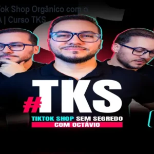 Domine o TikTok Shop Orgânico com o Método CHINA | Curso TKS