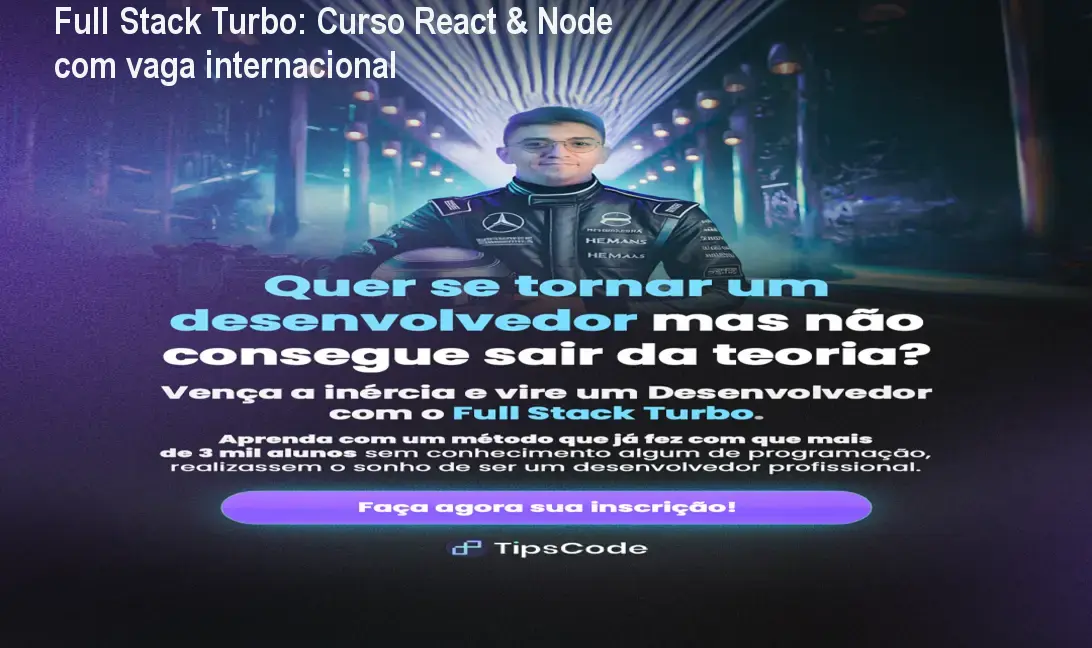 Full Stack Turbo: Curso React & Node com vaga internacional 1 Full Stack Turbo: Curso React & Node com vaga internacional