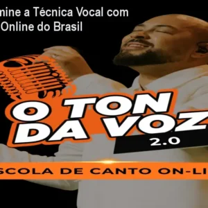 Ton da Voz: Domine a Técnica Vocal com o Melhor Curso Online do Brasil