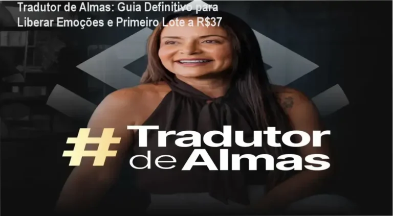 Tradutor de Almas Imersão practices e experiências da Dra. Andréa Vermont