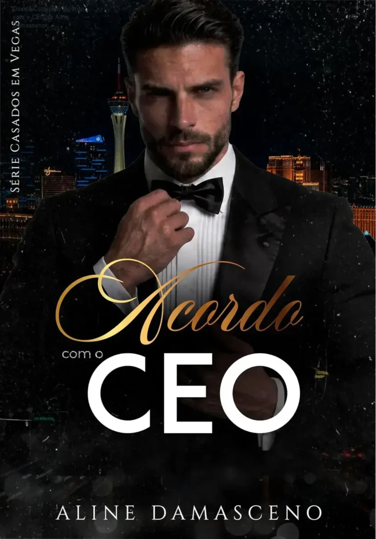 Dossiê Completo: Acordo com o CEO de Aline Damasceno 6 Capa do eBook Acordo com o CEO de Aline Damasceno destacando o romance entre bilionário e secretária