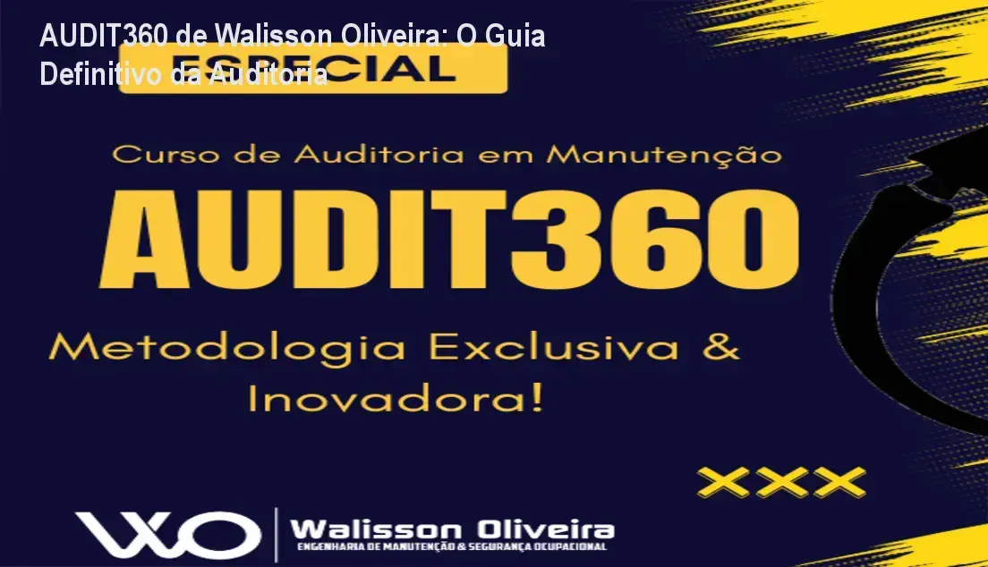 Visão interna da plataforma AUDIT360 de Walisson Oliveira exibindo checklists e frameworks de auditoria