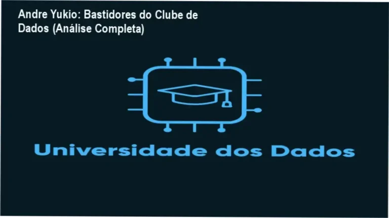 Andre Yukio: Bastidores do Clube de Dados (Análise Completa) 3 Clube de Assinaturas Universidade dos Dados Andre Yukio bastidores funcionamento interno