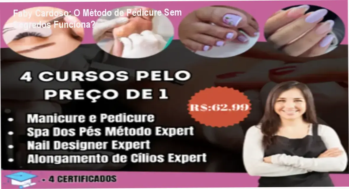 Visão detalhada da área de membros do curso Pedicure Sem Segredos de Faby Cardoso mostrando aulas de manicure e decoração