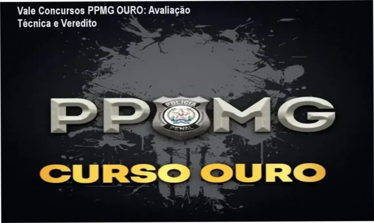 Curso Polícia Penal de Minas Gerais PPMG OURO Vale Concursos bastidores e funcionamento
