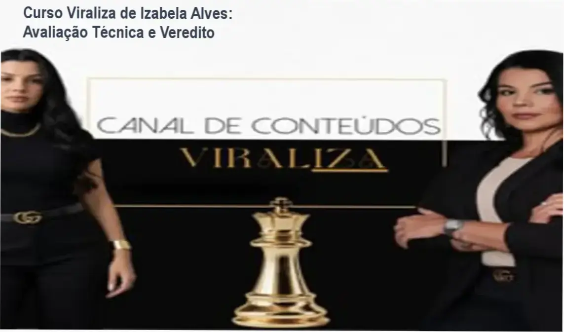 Curso VIRALIZA de Izabela Alves: bastidores e funcionamento do método