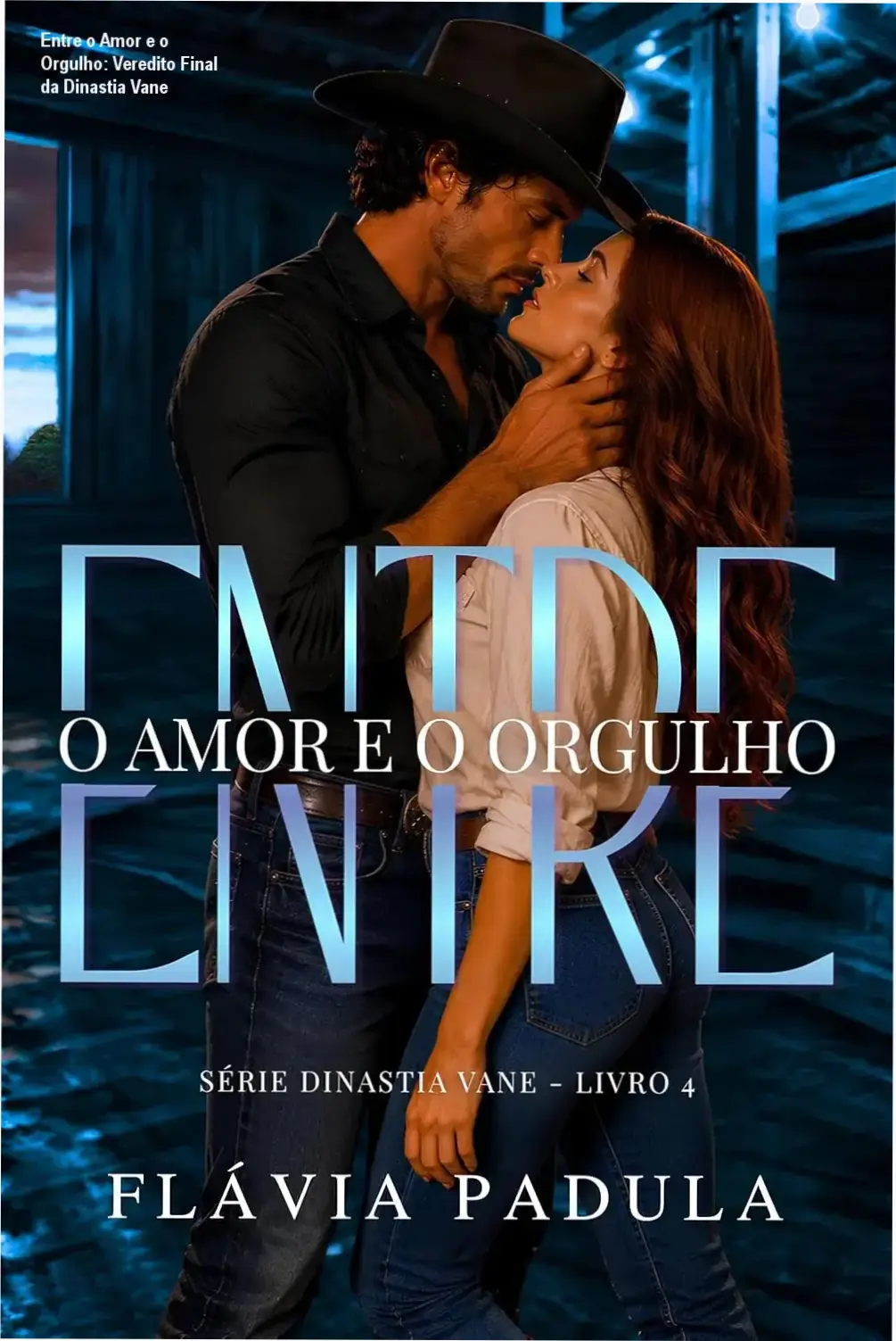 Capa do livro Entre o Amor e o Orgulho da série Dinastia Vane por Flávia Padula