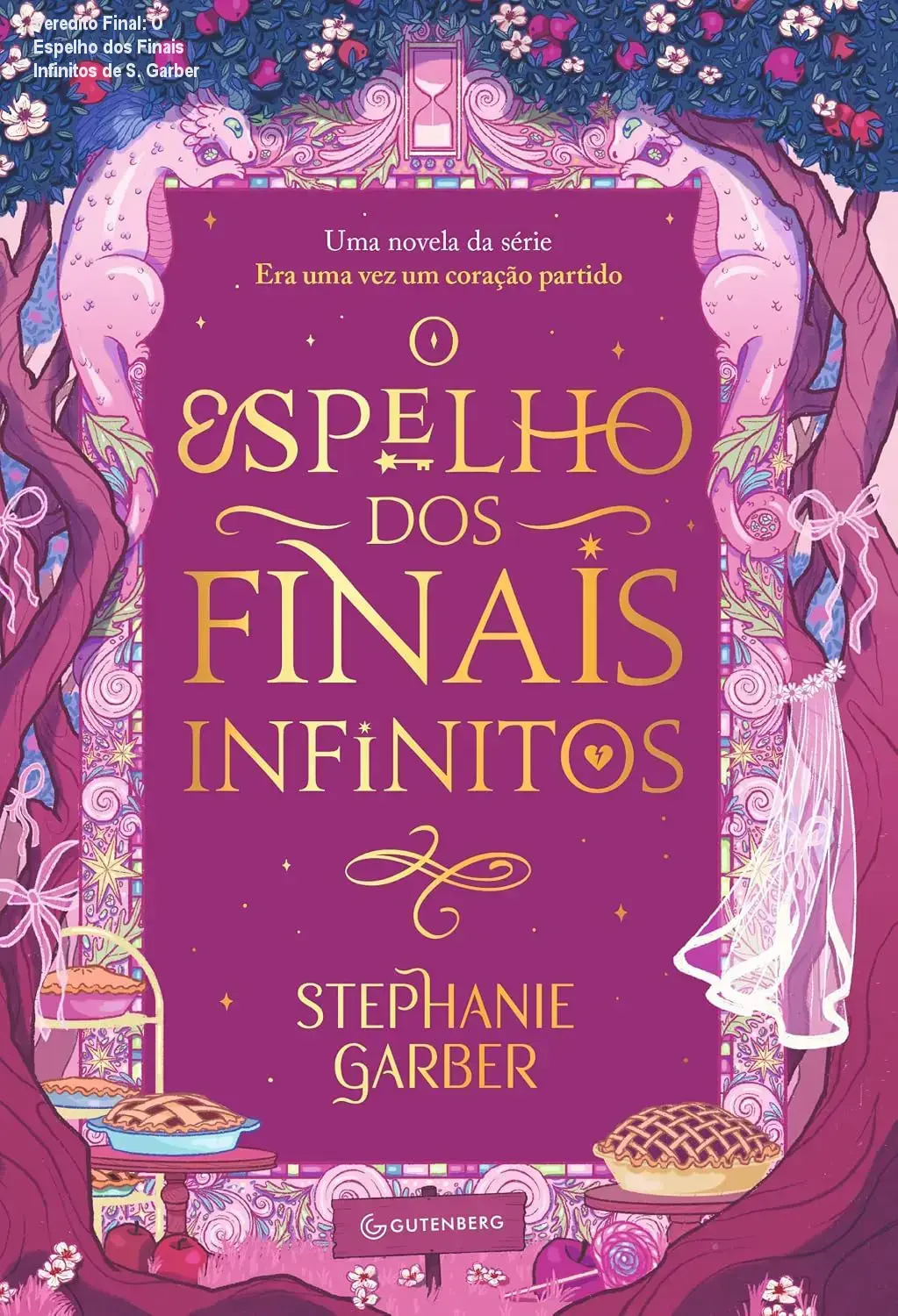 Capa do livro O Espelho dos Finais Infinitos com estética de fantasia urbana