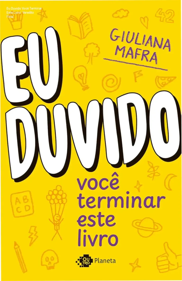 Eu Duvido Você Terminar Este Livro: Veredito Final 2 Capa do livro Eu Duvido Você Terminar Este Livro de Giuliana Mafra com foco em atividades interativas