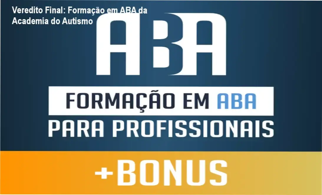 Formação em ABA da Academia do Autismo bastidores e funcionamento do Modelo MAAIS