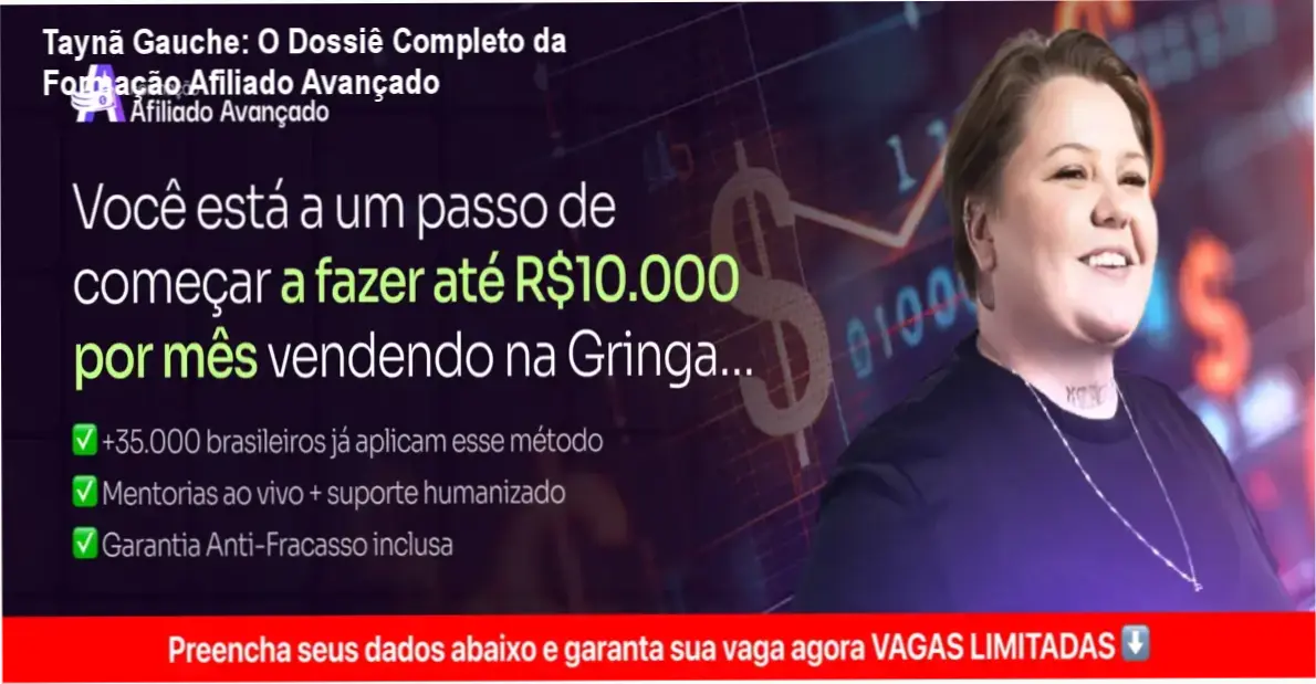 Interface da área de membros da Formação Afiliado Avançado de Taynã Gauche revelando módulos e mentorias