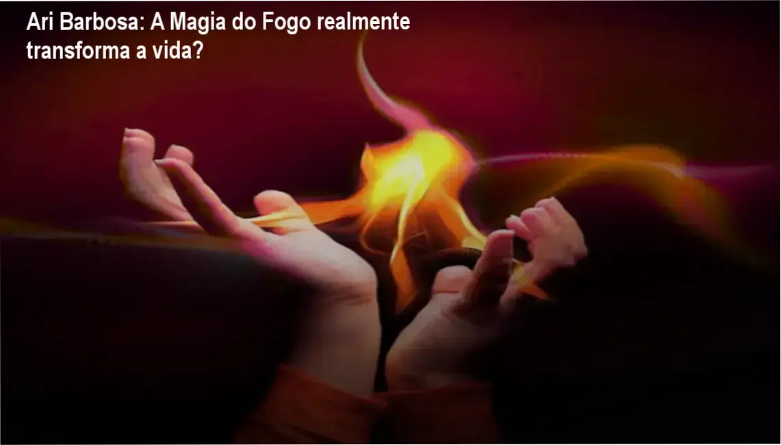 Bastidores e funcionamento do método Metamagia na Formação Magia do Fogo de Ari Barbosa