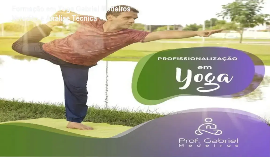 Formação em Yoga Gabriel Medeiros: visão interna e funcionamento do método PNL