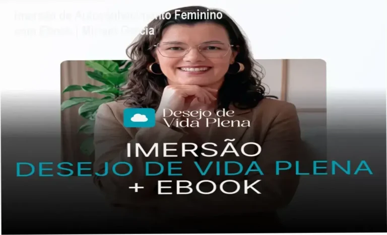 Imersão Desejo de Vida Plena com Ebook - Apresentando Miriam Garcia e o processo de transformação