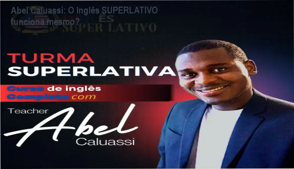 Interface do curso Inglês SUPERLATIVO de Abel Caluassi mostrando a plataforma de aulas e método de conversação
