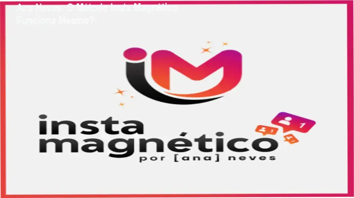 Visão interna e bastidores do treinamento Insta Magnético de Ana Neves para monetização no Instagram