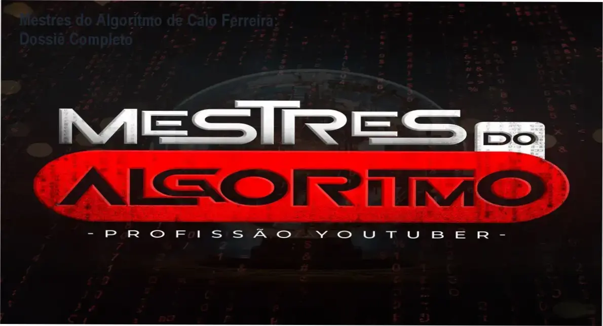 Mestres do Algoritmo de Caio Ferreira mostrando os bastidores e o funcionamento da metodologia de canais dark