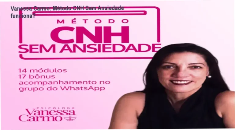 Vanessa Carmo: Método CNH Sem Ansiedade funciona? 5 Método CNH Sem Ansiedade Vanessa Carmo Psicóloga - bastidores e funcionamento