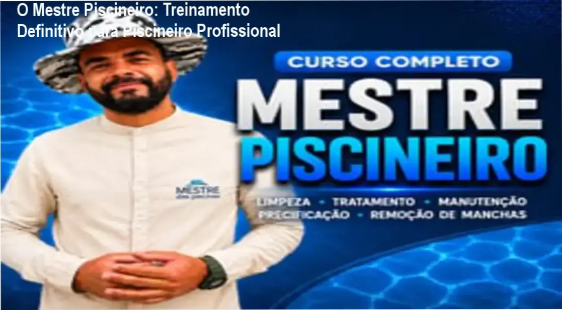 O Mestre Piscineiro com Neldson Batista mostrando bastidores do conteúdo prático