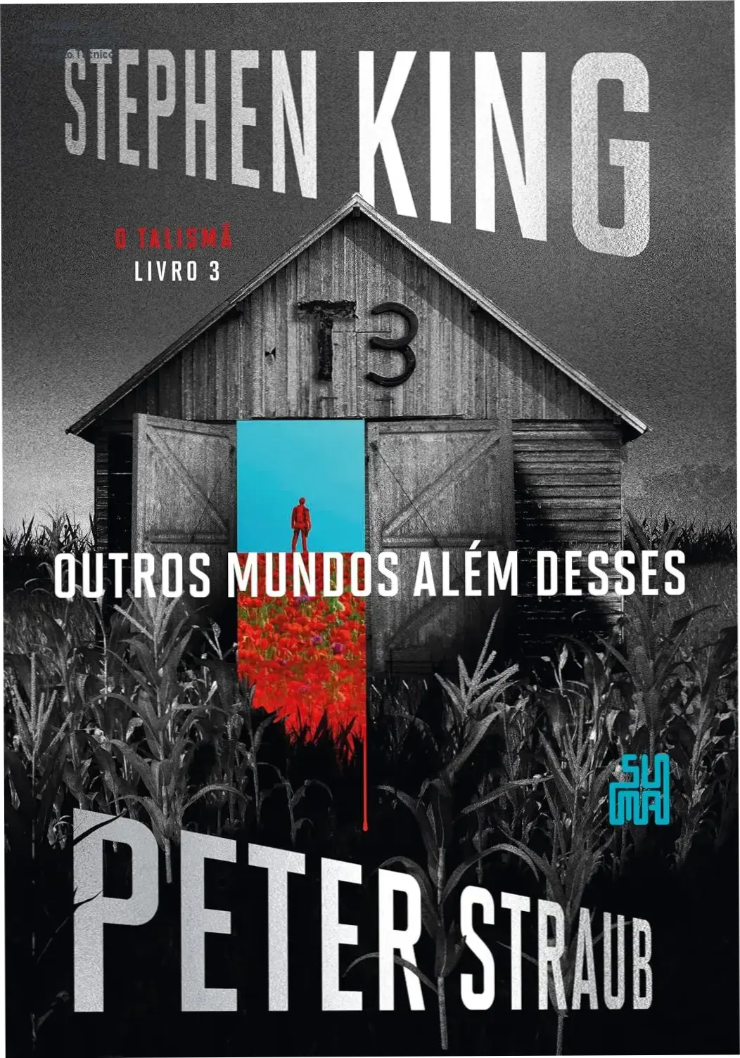 Capa do livro Outros mundos além desses: O Talismã Livro 3 de Stephen King e Peter Straub