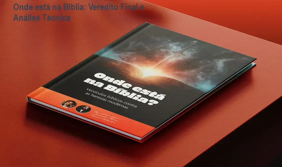 Onde está na Bíblia: Veredito Final e Análise Técnica 1 Capa do eBook Onde está na Bíblia de Ariel Lazari para defesa da fé católica