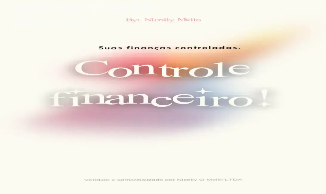 Interface da Planilha Financeira de Nicolly de Oliveira Mello exibindo dashboards e gráficos de controle de gastos