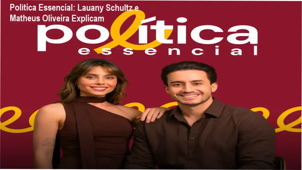 Política Essencial: Lauany Schultz e Matheus Oliveira Explicam 1 Política Essencial de Lauany Schultz e Matheus Oliveira revelando os bastidores e o funcionamento do curso