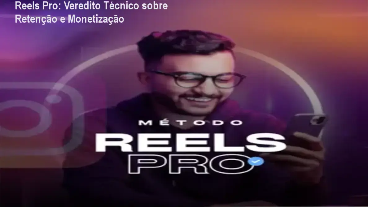 Reels Pro: Veredito Técnico sobre Retenção e Monetização 1 Interface de edição de vídeos curtos com foco em retenção e engajamento do Reels Pro