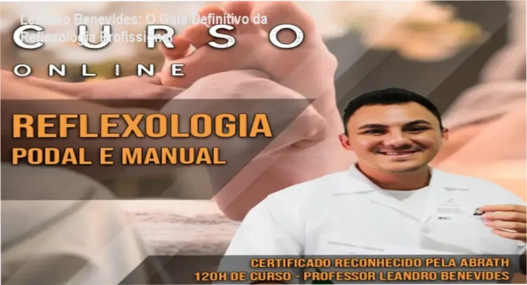 Detalhes da Formação Completa em Reflexologia Podal e Manual de Leandro Benevides em plataforma digital