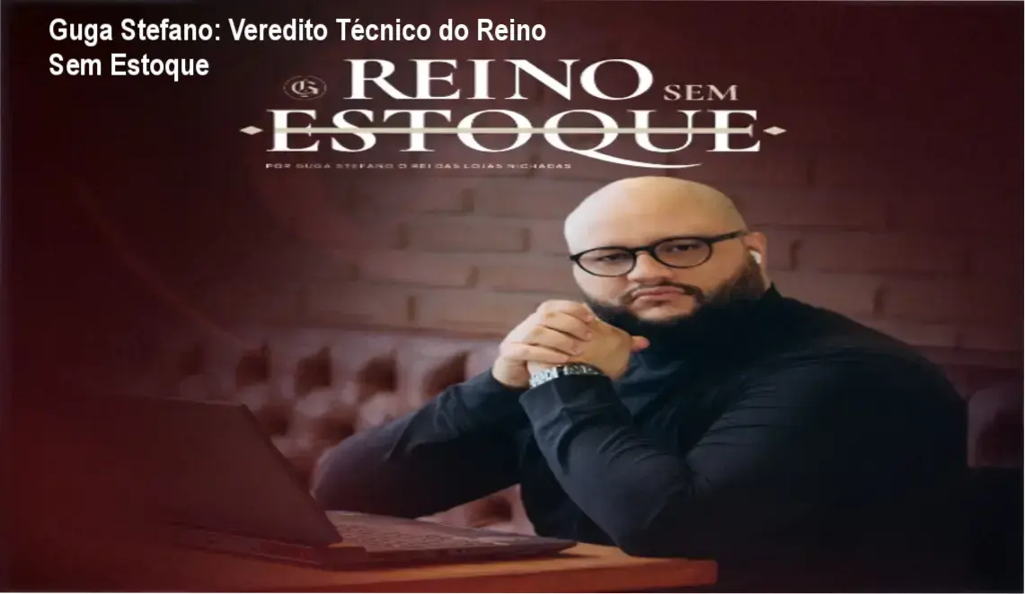 Reino Sem Estoque Guga Stefano: visão interna e funcionamento do método
