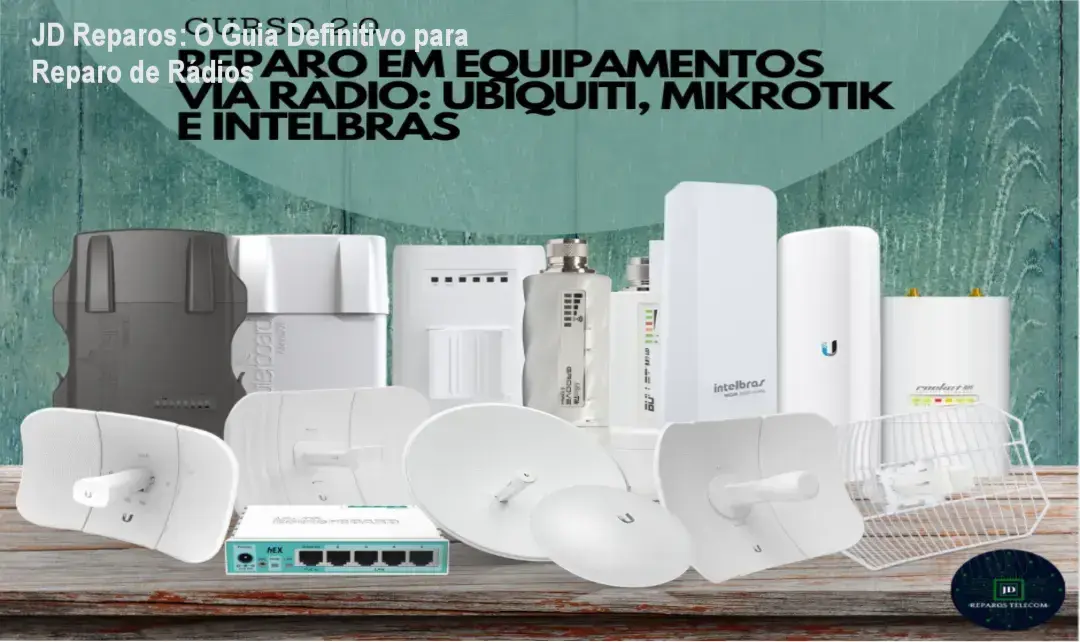 Versão 2.0 Reparo em Equipamentos via Rádio JD Reparos Telecom por dentro da bancada de manutenção