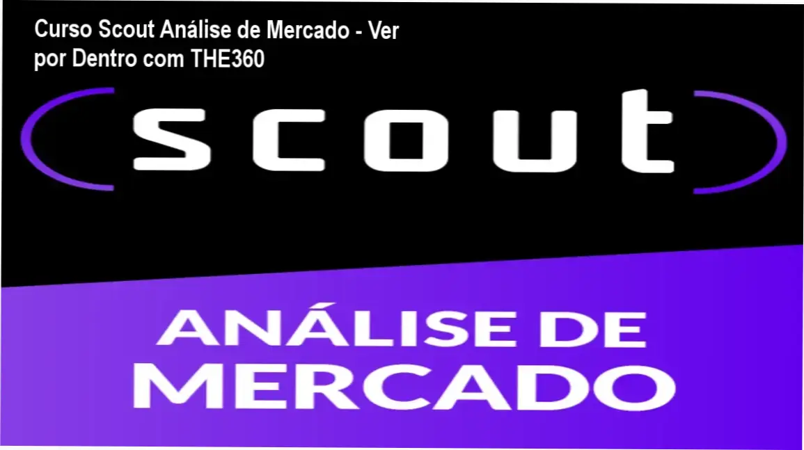 Curso Scout Análise de Mercado da THE360 - Por trás das cenas do treinamento profissional em scouting e captação de talentos no futebol