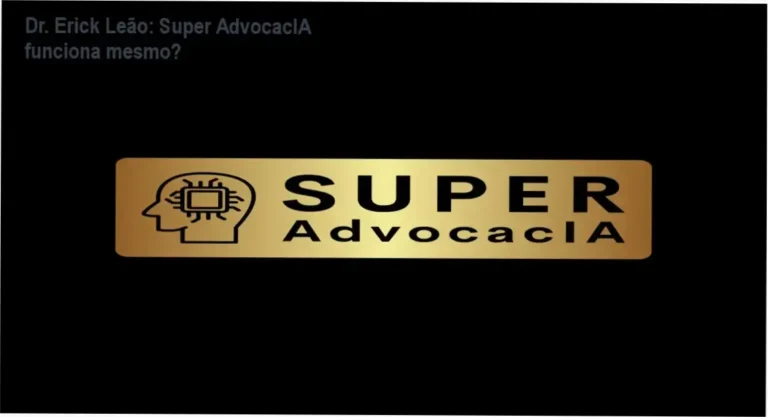 Interface do ecossistema Super AdvocacIA do Dr. Erick Leão exibindo ferramentas de IA jurídica e gestão