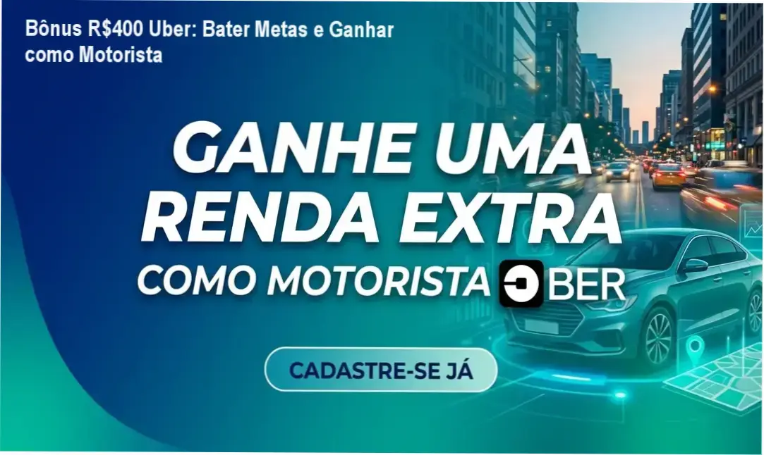 Motorista Uber recebendo bônus de R$400 extras após completar 30 entregas