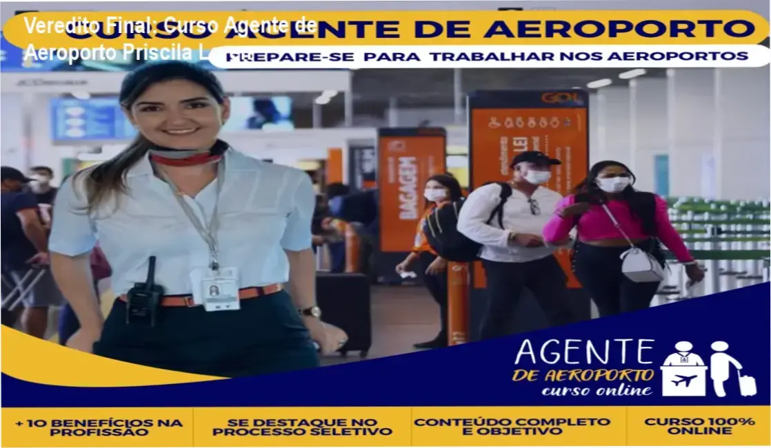 Detalhes do Curso de Agente de Aeroporto da Priscila Loren focado em empregabilidade