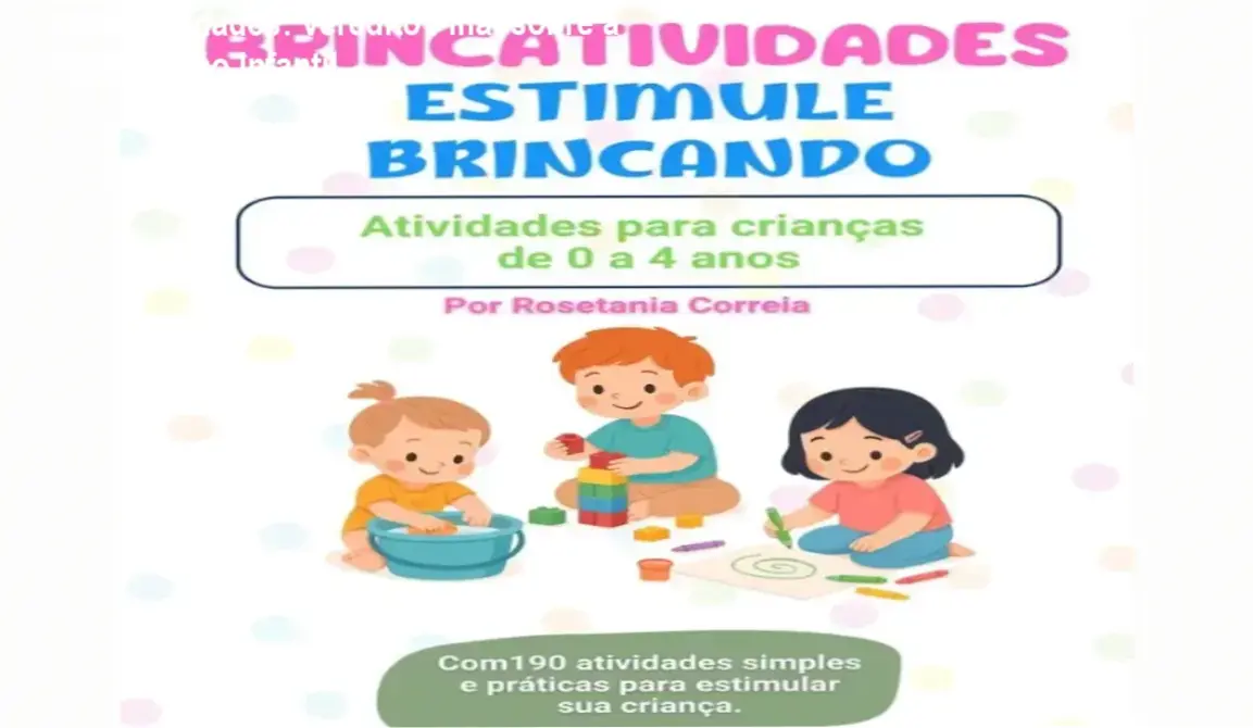 Exemplos de atividades sensoriais do guia BrincAtividades para bebês de 0 a 4 anos