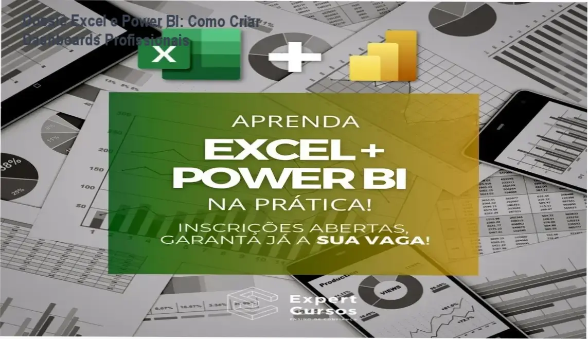 Interface de dashboards profissionais criados com Excel e Power BI para análise de dados corporativos