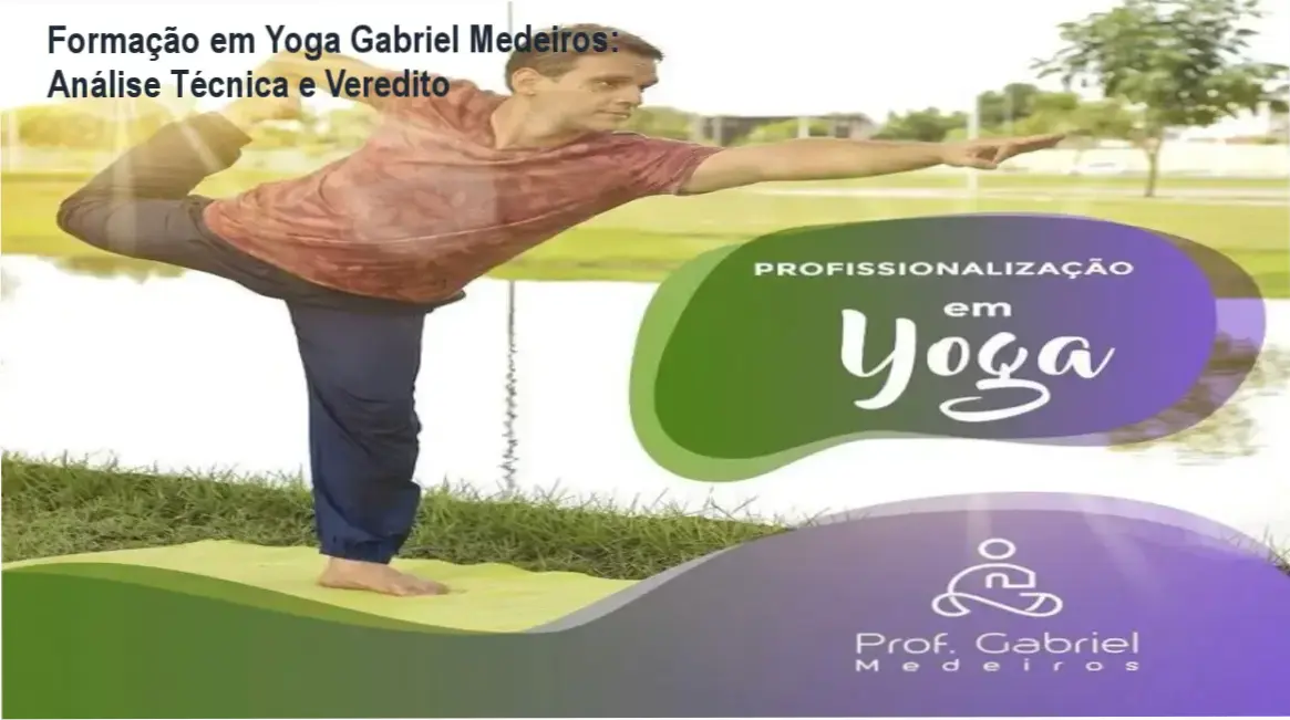 Formação em Yoga Gabriel Medeiros: Análise Técnica e Veredito 1 Instrutor de Yoga executando asana com foco em alinhamento técnico e equilíbrio mental