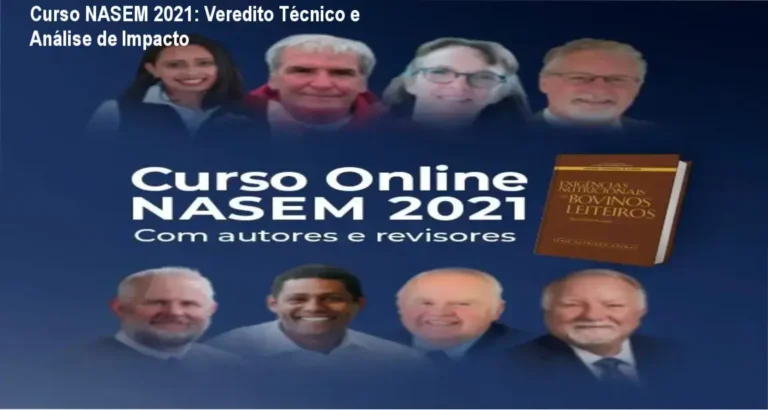 Curso NASEM 2021: Veredito Técnico e Análise de Impacto 10 Interface do Curso Online NASEM 2021 focado em exigências nutricionais de bovinos leiteiros