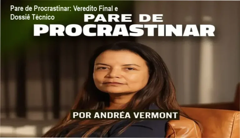 Pare de Procrastinar: Veredito Final e Dossiê Técnico 4 Capa do Ebook Pare de Procrastinar da Dra. Andréa Vermont com foco em alta produtividade