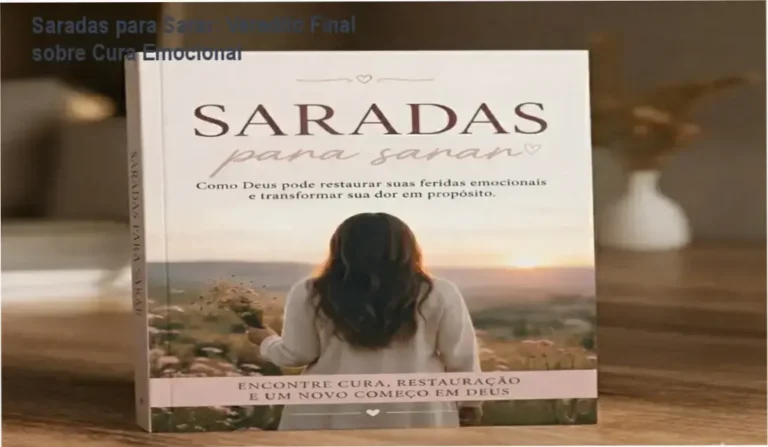 Saradas para Sarar: Veredito Final sobre Cura Emocional 2 Capa do eBook Saradas para Sarar focado em cura emocional e restauração bíblica para mulheres