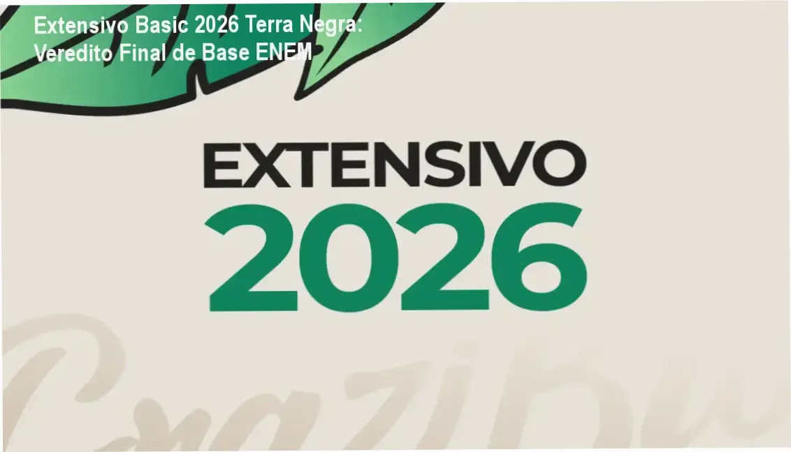 Material de estudo do Extensivo Basic 2026 da Terra Negra focado em Humanas para o ENEM