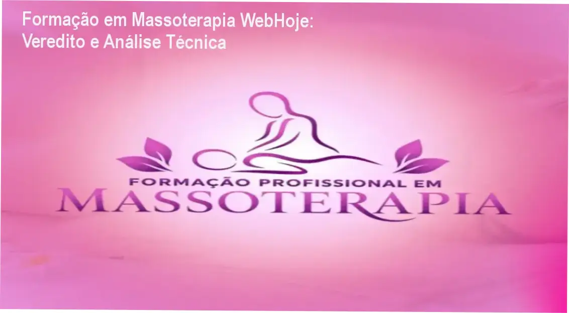 Formação em Massoterapia WebHoje: Veredito e Análise Técnica 1 Profissional de massoterapia aplicando técnicas corporais com certificação de 300 horas