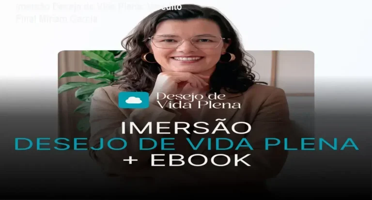 Imersão Desejo de Vida Plena: Veredito Final Miriam Garcia 6 Mulher em processo de autodescoberta e equilíbrio emocional com o método Miriam Garcia