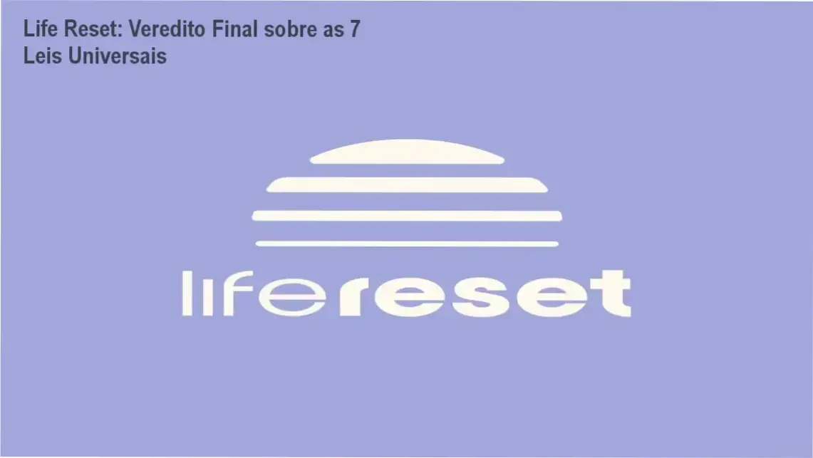 Representação visual do método Life Reset para reprogramação mental e elevação energética