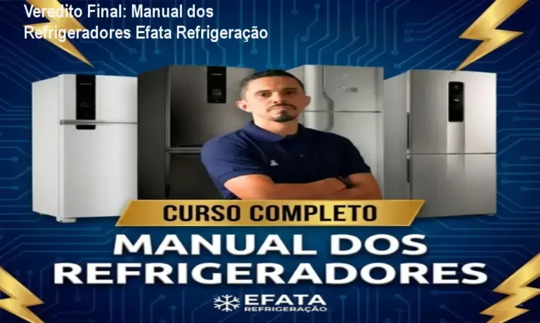 Veredito Final: Manual dos Refrigeradores Efata Refrigeração 2 Técnico de refrigeração analisando geladeira com guia do curso Manual dos Refrigeradores