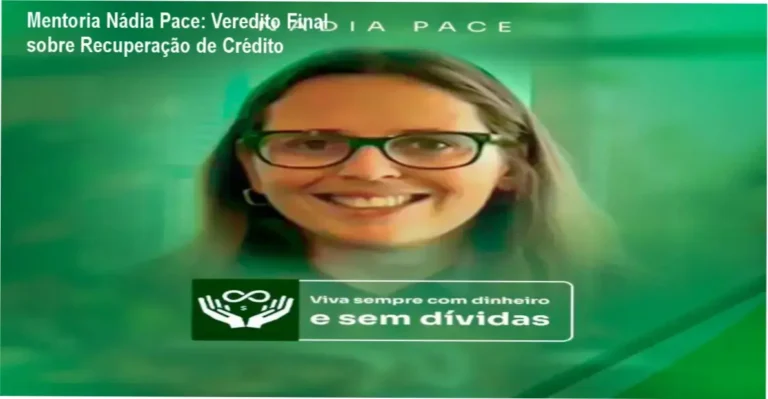 Mentoria Nádia Pace: Veredito Final sobre Recuperação de Crédito 4 Interface da Mentoria Nádia Pace detalhando estratégias de recuperação de crédito e organização financeira