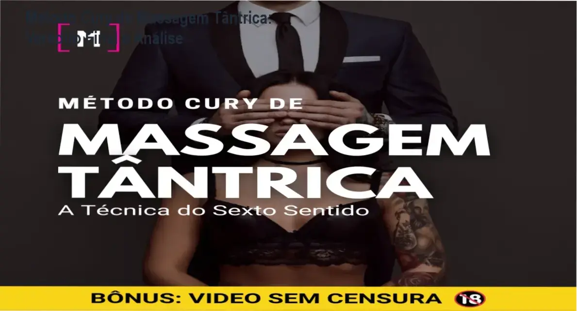 Método Cury de Massagem Tântrica: Veredito Final e Análise 1 Representação conceitual da metodologia do Método Cury de Massagem Tântrica e seus pilares de prazer