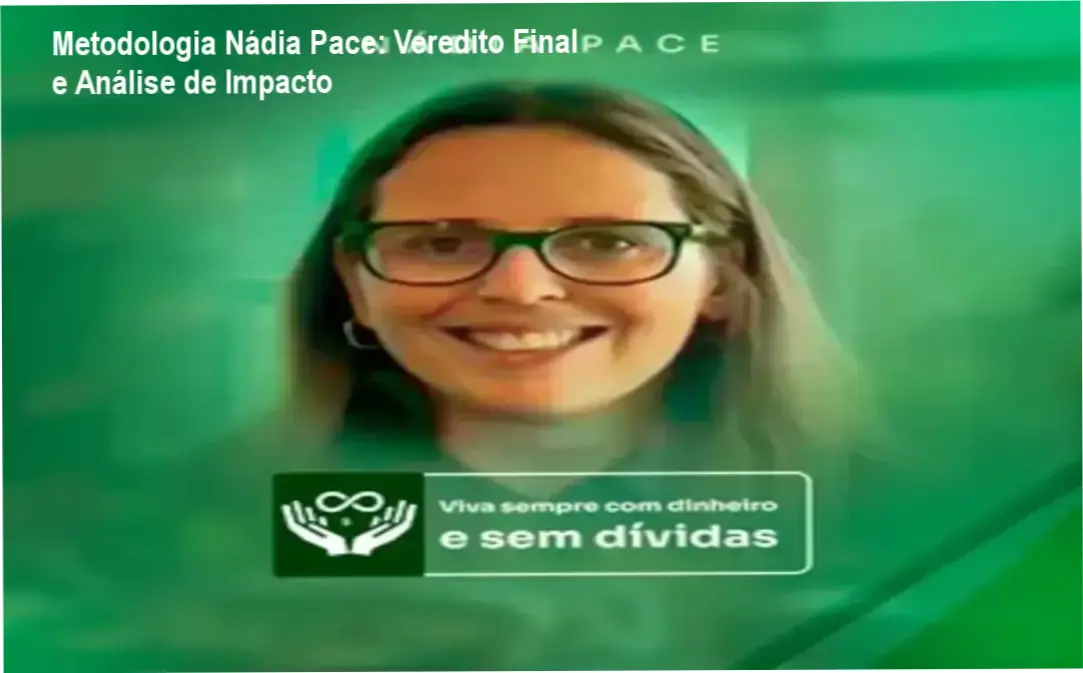 Painel estratégico da Metodologia Nádia Pace com foco em organização financeira e limpeza de nome