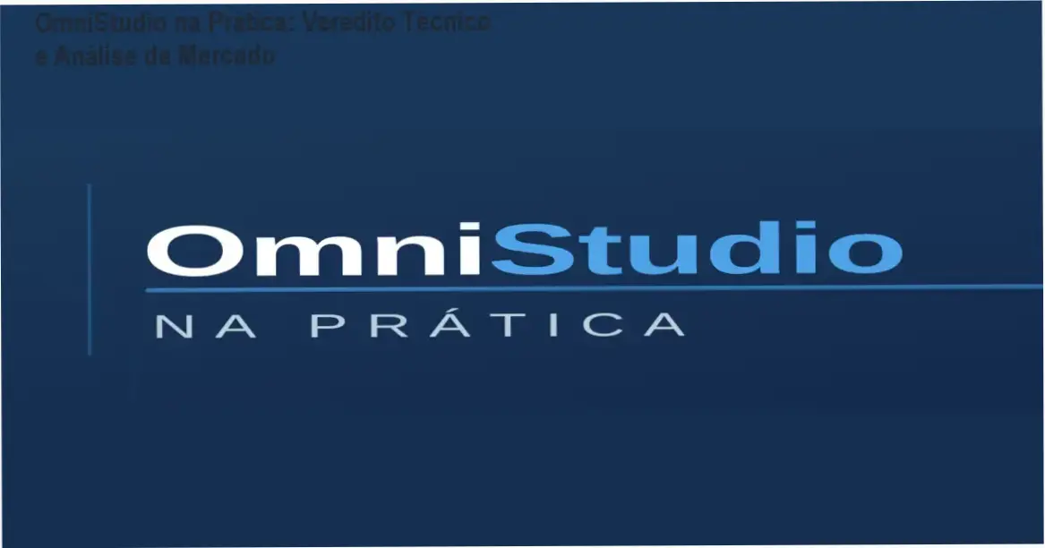 OmniStudio na Prática por Monique: bastidores e visão interna da plataforma Salesforce Industries